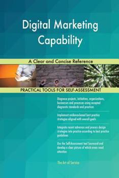Paperback Digital Marketing Capability A Clear and Concise Reference Book