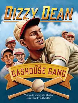 Hardcover Dizzy Dean and the Gashouse Gang Book