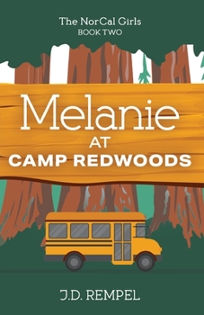 Paperback Melanie at Camp Redwoods Book