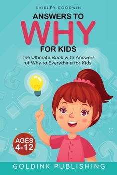 Paperback Answers to Why for Kids Ages 4 - 12 Book