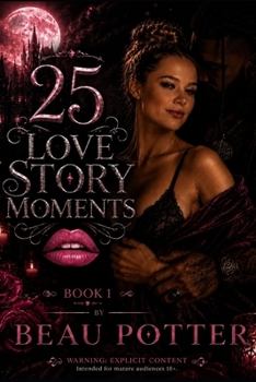 Paperback 25 Love Story Moments: Book 1: New Love Book