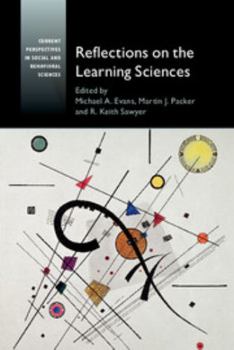 Reflections on the Learning Sciences - Book  of the Current Perspectives in Social and Behavioral Sciences