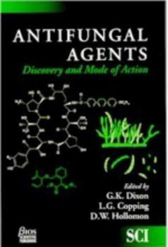 Hardcover Antifungal Agents: Discover and Mode of Action Book