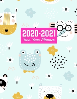 Paperback 2020-2021 Two Year Planner: Cute Jan 1, 2020 to Dec 31, 2021 - Weekly & Monthly Planner Calendar and Schedule Organizer - Art Cover 00023191 Book