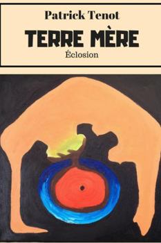 Paperback Terre M&#143;re - &#402;closion [French] Book