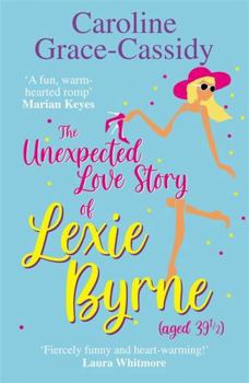Paperback THE UNEXPECTED LOVE STORY OF LEXI Book