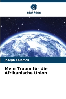 Paperback Mein Traum für die Afrikanische Union [German] Book