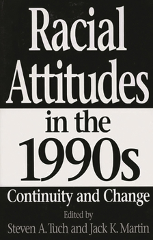 Paperback Racial Attitudes in the 1990s: Continuity and Change Book