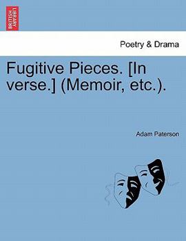 Paperback Fugitive Pieces. [in Verse.] (Memoir, Etc.). Book