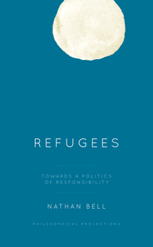 Paperback Refugees: Towards a Politics of Responsibility Book