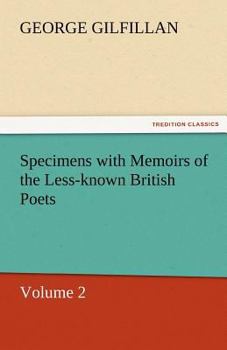 Paperback Specimens with Memoirs of the Less-Known British Poets, Volume 2 Book