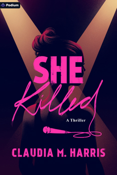 Paperback She Killed: A Thriller Book