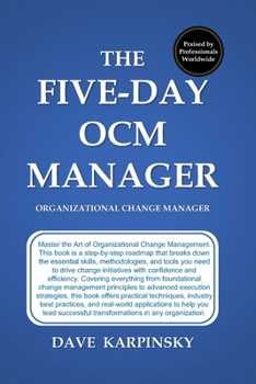 Paperback The Five Day Organizational Change Manager Book