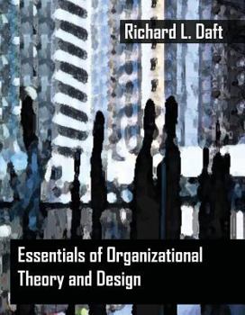 Hardcover Essentials of Organization Theory and Design Book