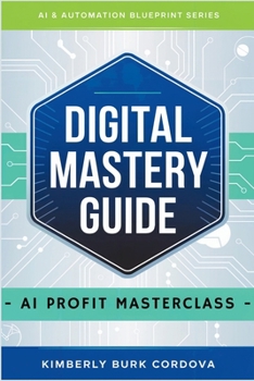 Paperback Digital Mastery Guide: AI Profit Masterclass Book