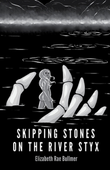 Paperback Skipping Stones on the River Styx Book