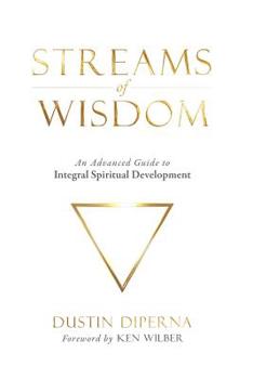 Paperback Streams of Wisdom: An Advanced Guide to Spiritual Development Book