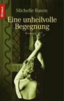 Paperback Eine unheilvolle Begegnung [German] Book