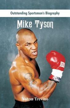 Paperback Outstanding Sportsman's Biography: Mike Tyson Book