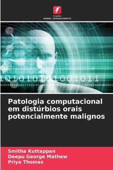 Patologia computacional em distúrbios orais potencialmente malignos (Portuguese Edition)