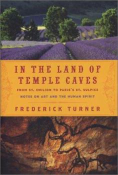 Hardcover In the Land of Temple Caves: From St. Emilion to Paris's St Sulpice Book