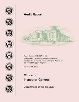 State Small Business Credit Initiative: Florida's Use of Federal Funds for Capital Access and Other Credit Support Programs