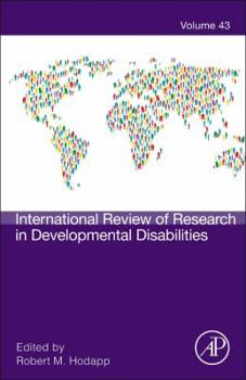 Hardcover International Review of Research in Developmental Disabilities: Volume 43 Book