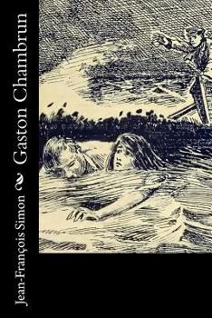 Paperback Gaston Chambrun [French] Book