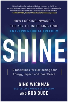 Hardcover Shine: How Looking Inward Is the Key to Unlocking True Entrepreneurial Freedom Book