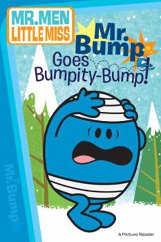 Paperback Mr. Bump Goes Bumpity-Bump! Book