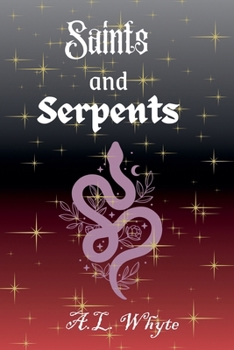 Saints and Serpents