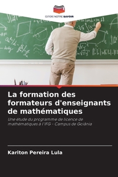 Paperback La formation des formateurs d'enseignants de mathématiques [French] Book