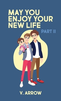 Hardcover May You Enjoy Your New Life (Part II) Book