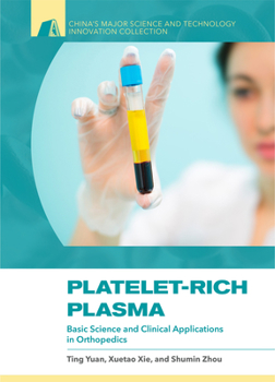 Hardcover Platelet-Rich Plasma: Basic Science and Clinical Applications in Orthopedics Book