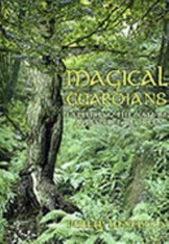 Paperback Magical Guardians: Exploring The Nature And Spirits Of The Trees Book