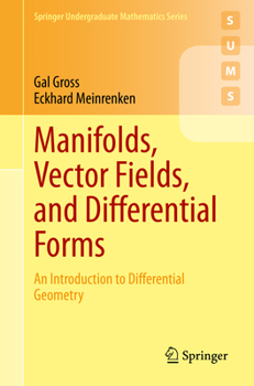 Paperback Manifolds, Vector Fields, and Differential Forms: An Introduction to Differential Geometry Book