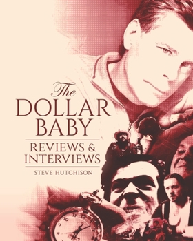 Paperback The Dollar Baby: Reviews & Interviews Book