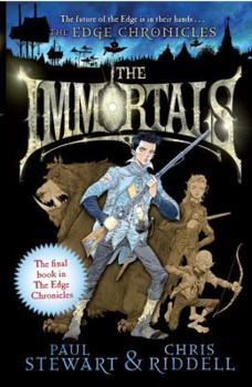The Immortals - Book #10 of the Edge Chronicles (chronological)