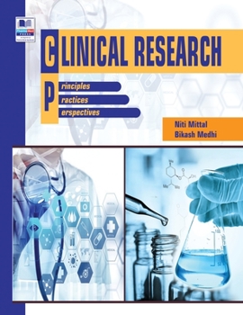 Hardcover Clinical Research: Principles, Practice and Perspective Book