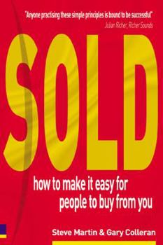 Paperback Sold!: How to Make It Easy for People to Buy from You Book
