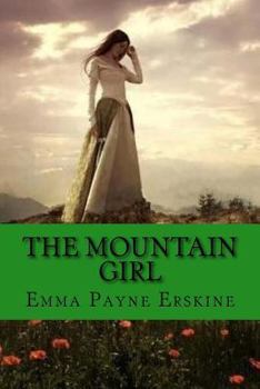 Paperback The mountain girl (love Story) Book