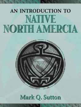 Paperback An Introduction to Native North America Book