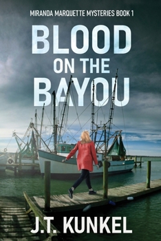 Blood on the Bayou (Miranda Marquette Mysteries)