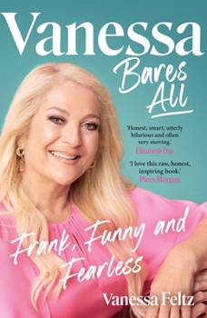 Hardcover Vanessa Bares All: Frank, Funny and Fearless Book