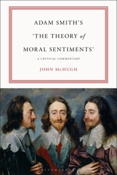 Hardcover Adam Smith's "The Theory of Moral Sentiments": A Critical Commentary Book