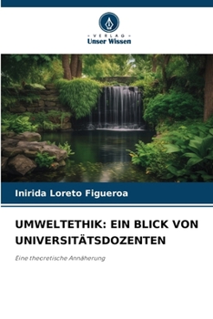 Paperback Umweltethik: Ein Blick Von Universitätsdozenten [German] Book