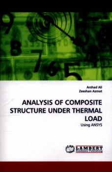 Paperback Analysis of Composite Structure Under Thermal Load Book