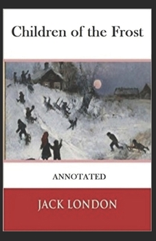 Paperback Children of the Frost (Annotated) Book