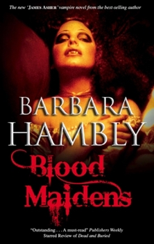 Blood Maidens - Book #3 of the James Asher