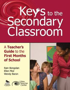 Paperback Keys to the Secondary Classroom: A Teacher's Guide to the First Months of School Book